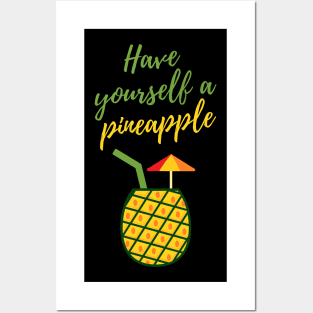 Have Yourself a Pineapple Posters and Art